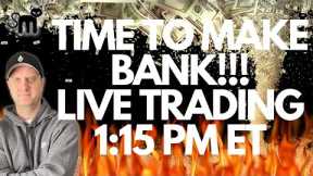 ✅✅ Live Trading 1:15 PM ET TODAY! TIME TO GET THE LOAF!!! Stock Moe Patreon Next!