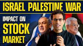 Stock Markets to FALL after Israel Palestine war