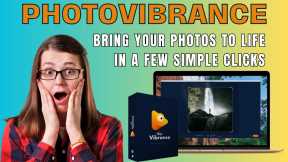 Make Your Photos Pop: Animate with Photovibrance Like a Pro!