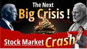 The Next Big Crisis | Stock Market Crash | nifty crash | sensex crash