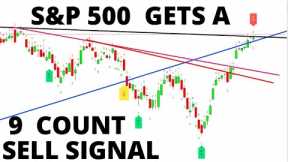 Stock Market CRASH:  S&P 500 Gets A 9 Count Sell Signal At Major Resistance