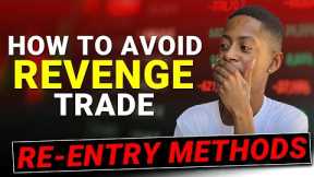How to Re-Enter Forex Trades Like a Pro (And Avoid Revenge Trading)