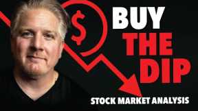 Buy the DIP | Stock Market Analysis NOW