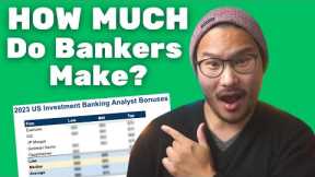 Investment Banking Salary: How MUCH Do Investment Bankers Make? (2023 Salary + Analyst Bonus Update)