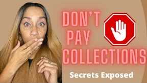 🤫The Secret Collection Companies Don't Want You To Know!! 🛑Don't Pay Them!!!!!!