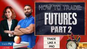 How To Trade: Futures Part 2: Trading Strategies❗ DEC 19 LIVE