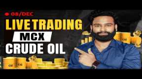 08DEC | MCX Live Trading | Crude Oil Live Trading | Commodity Trading Live | Stock Market Live #mcx