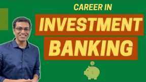 How to become an INVESTMENT BANKER? | Why do they make so much money?