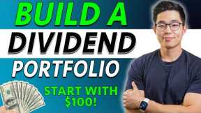 How to Build a Dividend Stock Portfolio With $100 (Free Course)