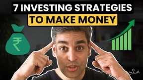 TOP 7 INVESTING STRATEGIES you NEED to KNOW! | Investment for Beginners 2023 | Ankur Warikoo Hindi