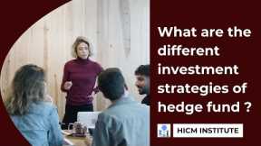 What are the different investment strategies of hedge fund?Top Investment Banking Institute in India