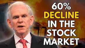 Sell Your Stocks NOW - Jeremy Grantham's Stock Market Warning