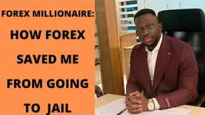 HOW FOREX SAVED MY LIFE