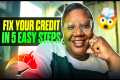 5 steps to fix your credit in 2024|