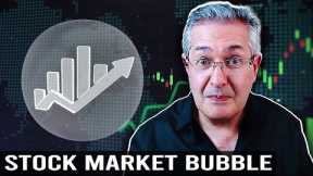 Stock Market Bubble: Cause for Concern?