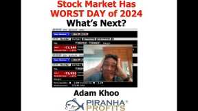 Stock Market has Worst Day of 2024! What's Next?