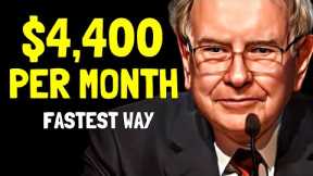 Warren Buffett: The FASTEST Way To Living Off Dividends! ($4400/month)