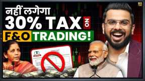 30% Tax on F&O Trading | Futures & Options in Share Market