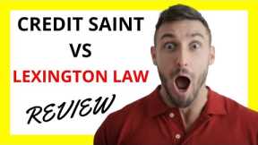 🔥 Credit Saint vs. Lexington Law: Comparing Credit Repair Services