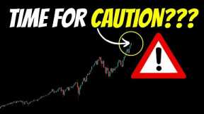 Is it time to be CAUTIOUS in the stock market?... This is BIG!
