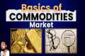 Commodities Trading Basics |