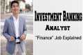 Investment Banking Analyst - What I