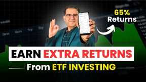 Earn Extra Returns from ETF INVESTING |  Stock Market | Sanjay Kathuria