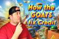 How the GOATS fix your Credit | top