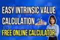 Easy Way to Calculate INTRINSIC VALUE 