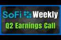 SoFi Stock (SOFI) Earnings Call | Q2