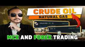 🔴 MCX AND FOREX  Trading Today | MCX & Forex Market Analysis  #livetrading #comodity