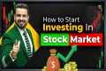 How to Start Investing in Stock