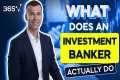 What Does an Investment Banker