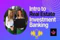 Real Estate Investment Banking