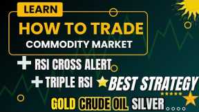 COMMODITY Intraday trading 100% Accurncy / MCX No Loss Strategy