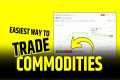 Commodity Trading for Beginners - How 