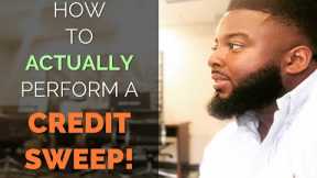 How to perform a Credit Sweep and whether or not Credit Sweeps still work