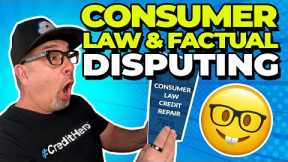 Consumer Law Credit Repair: Powerful Dispute Method Explained!