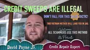 The Truth About Credit Repair and 'Legal' Credit Sweeps