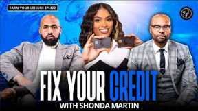 How To Boost Your Credit Score FAST: 5 Proven Strategies Revealed with Shonda Martin