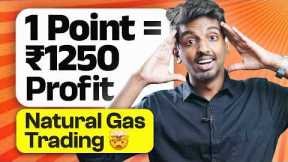 Intraday Favourite! Natural Gas Trading after 5 PM! | Commodity Series #4 | marketfeed