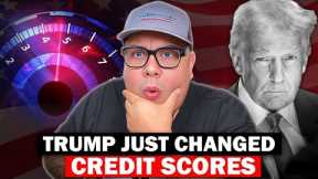 Trump Pushes 3 MASSIVE Credit Score Changes in 2025! Everyone Impacted!