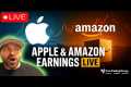 AMZN & AAPL Earnings Live