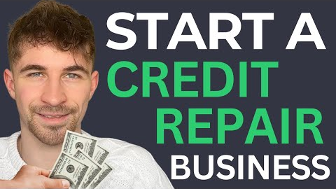 How I Would Start a Six Figure Credit Repair Business in 2025