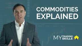 Commodities Trading for Beginners: The Basics for Traders