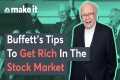 Billionaire Warren Buffett: Top Tips