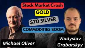 Stock Market Crash, $70 Silver, Gold Outlook & Commodities Boom | Michael Oliver