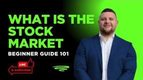 Stock Market for Beginners | What Is the Stock Market & How Does It Work? Stock Market 101