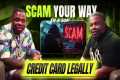 SCAM YOUR WAY TO A 50K CREDIT CARD …