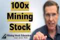Don Durrett’s 100-Bagger Mining Stock 